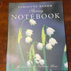 Carolyne Roehm Spring Notebook, great condition